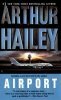 Чем интересен роман Артура Хэйли «Аэропорт»?